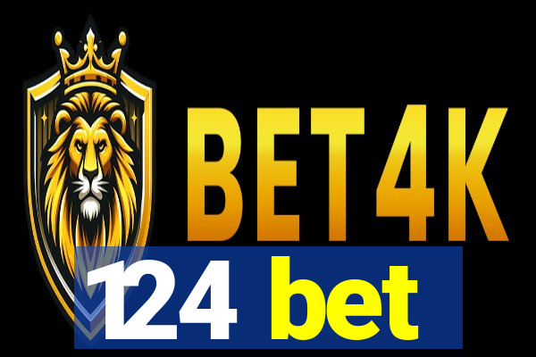 124 bet